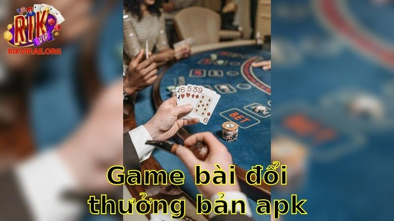 Game Bài Đổi Thưởng Bản APK Miễn Phí – Trải Nghiệm Miễn Phí Hấp Dẫn 2025